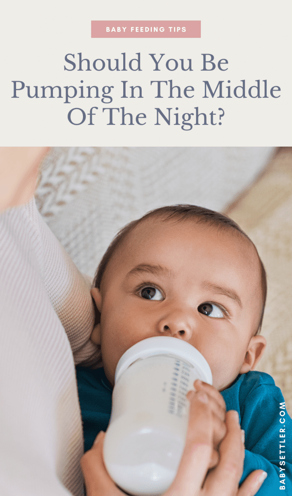 Middle Of The Night Breastmilk Pumping For Babies